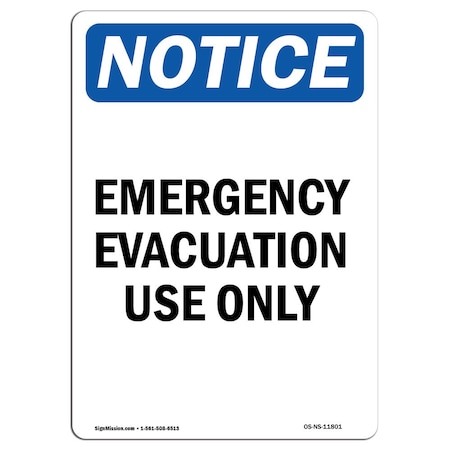 Signmission OSHA Notice, 5" Height, Emergency Evacuation Use Only Sign, 5" X 3.5", Portrait OS-NS-D-35-V-11801